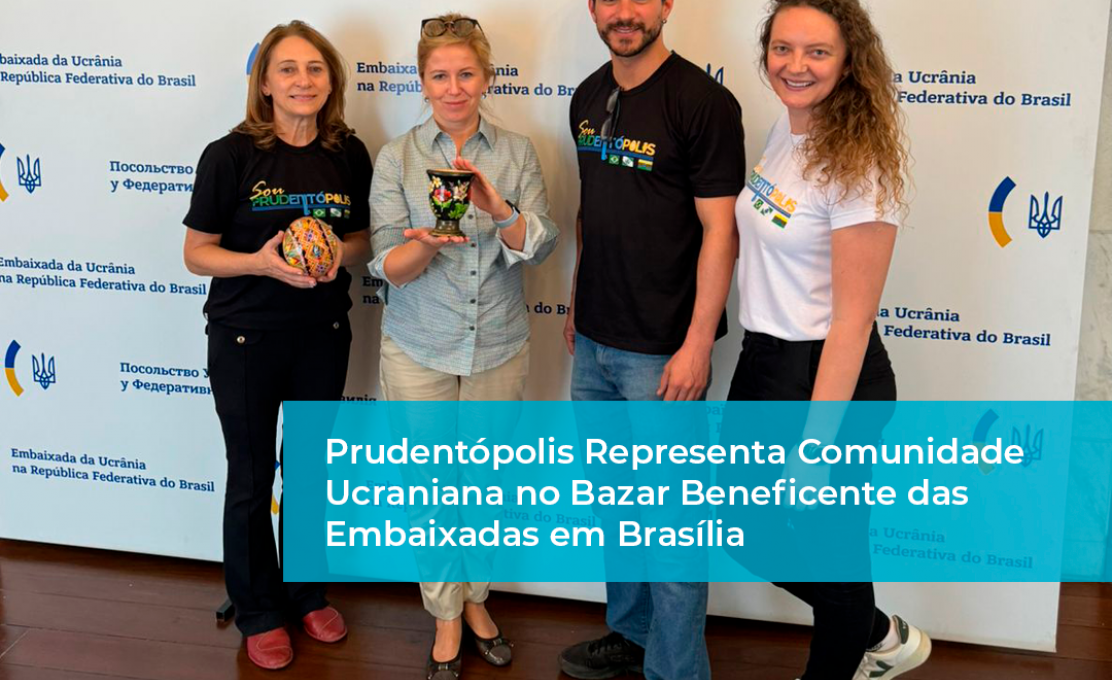 Prudentópolis representa comunidade Ucraniana em Brasília 