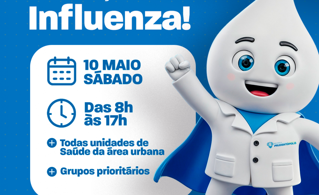 Sábado (10) é Dia D contra a gripe! Vacine-se 