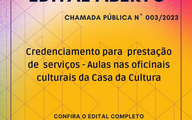 Aviso de chamada pública: Edital de Credenciamento aberto para oficineiros culturais!